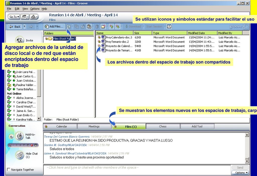 Se utilizan iconos y símbolos estándar para facilitar el uso