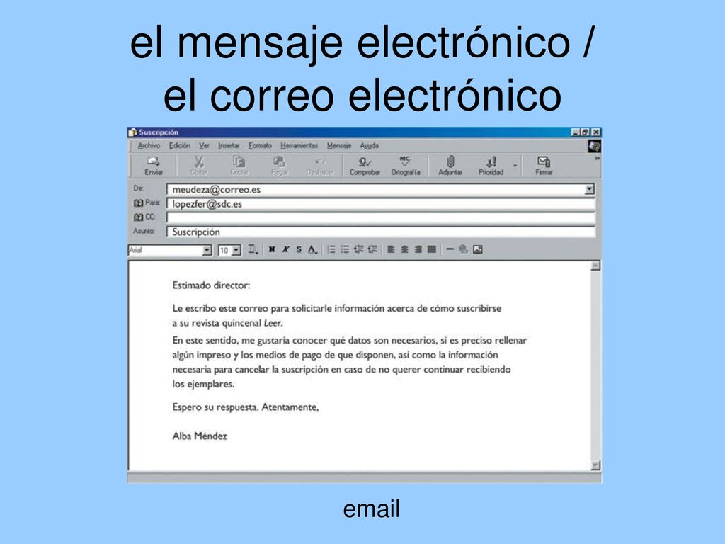 el mensaje electrónico / el correo electrónico