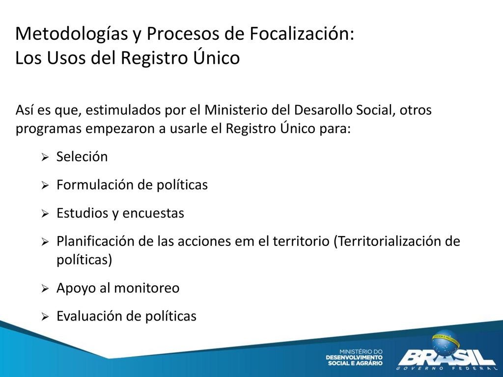 Metodologías y Procesos de Focalización: Los Usos del Registro Único