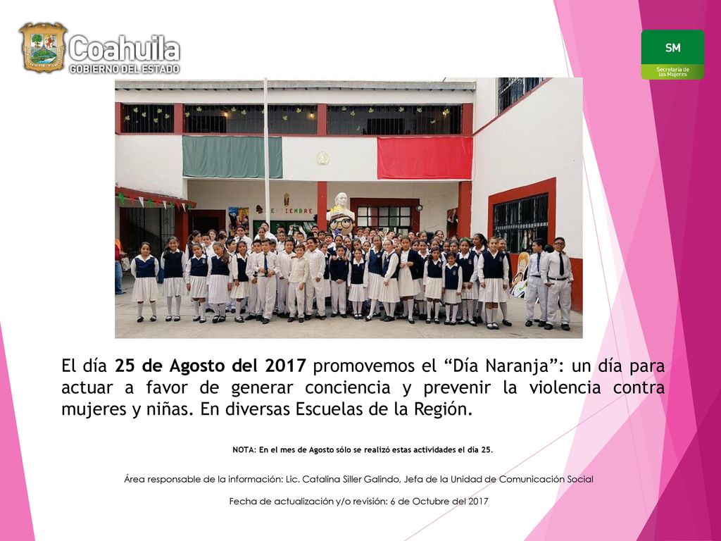 NOTA: En el mes de Agosto sólo se realizó estas actividades el día 25.