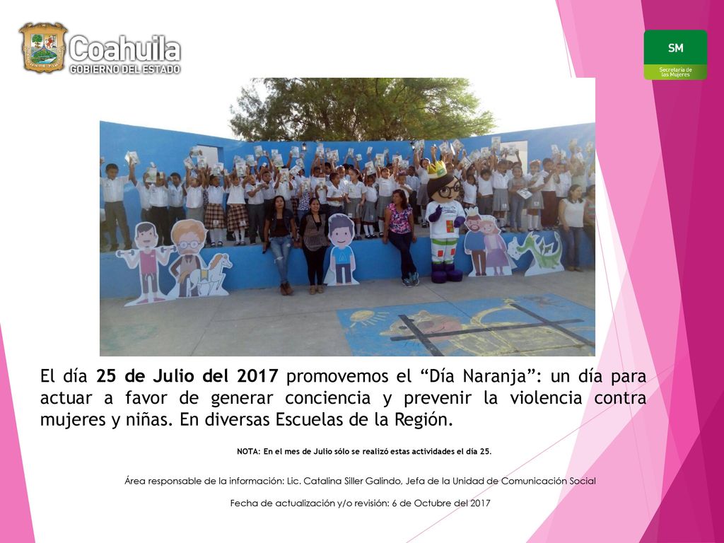 NOTA: En el mes de Julio sólo se realizó estas actividades el día 25.
