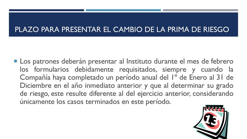 PLAZO PARA PRESENTAR EL CAMBIO DE LA PRIMA DE RIESGO