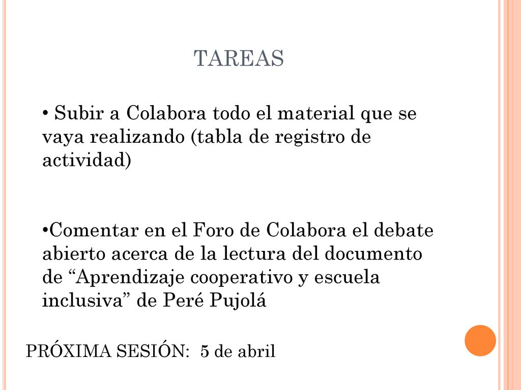 TAREAS Subir a Colabora todo el material que se vaya realizando (tabla de registro de actividad)