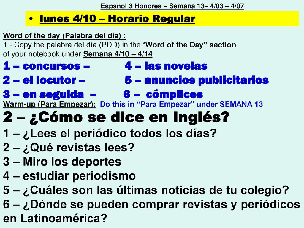 Español 3 Honores – Semana 13– 4/03 – 4/07