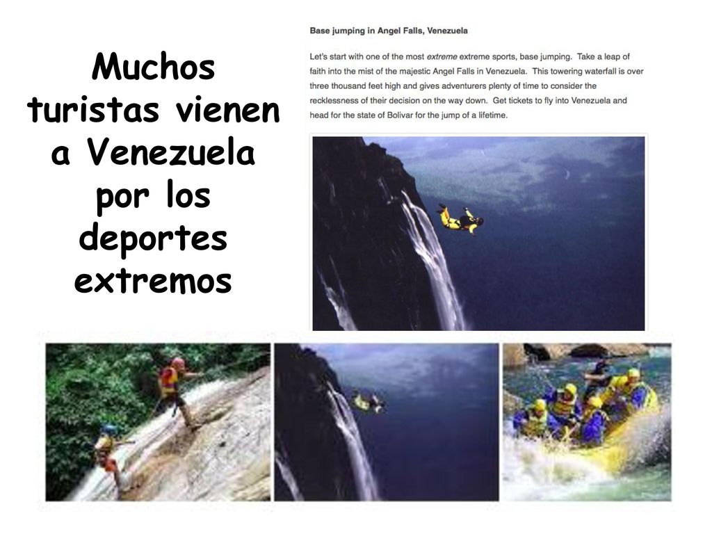 Muchos turistas vienen a Venezuela por los deportes extremos
