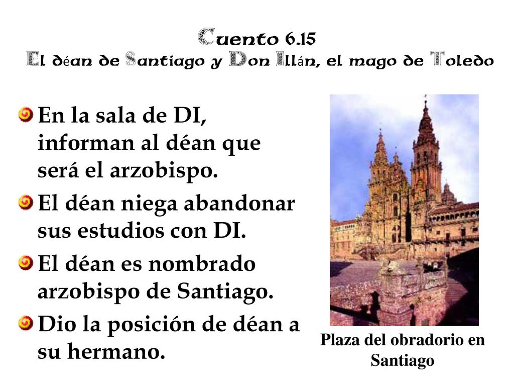 Cuento 6.15 El déan de Santiago y Don Illán, el mago de Toledo