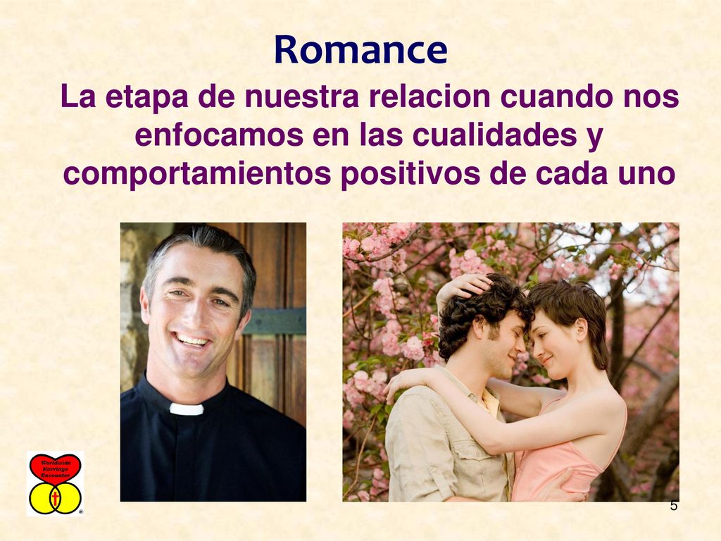 Romance La etapa de nuestra relacion cuando nos enfocamos en las cualidades y comportamientos positivos de cada uno.
