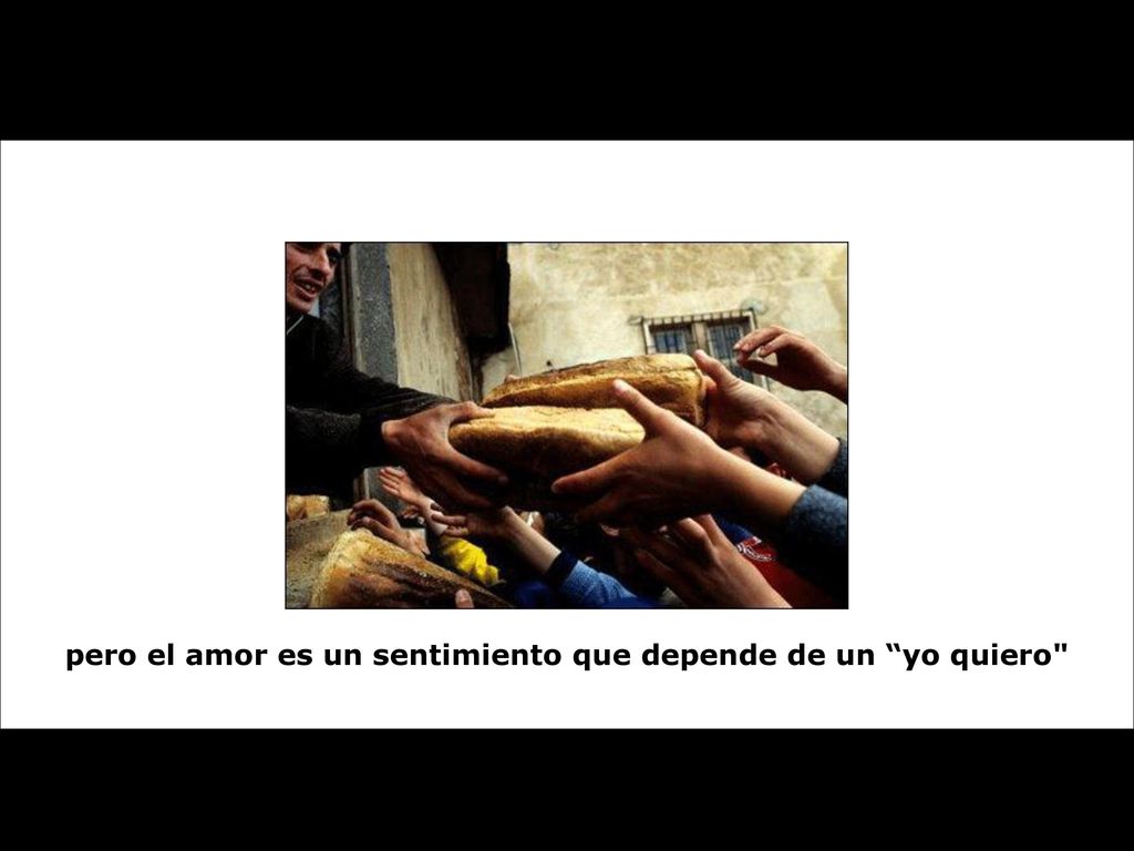pero el amor es un sentimiento que depende de un yo quiero