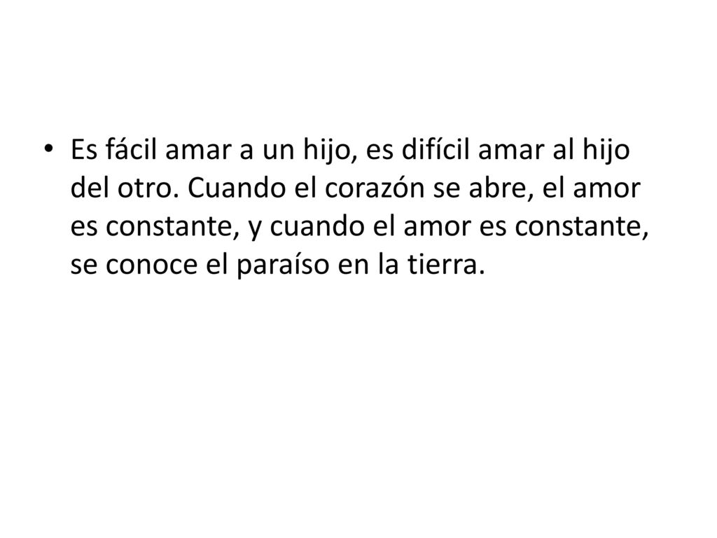 Es fácil amar a un hijo, es difícil amar al hijo del otro