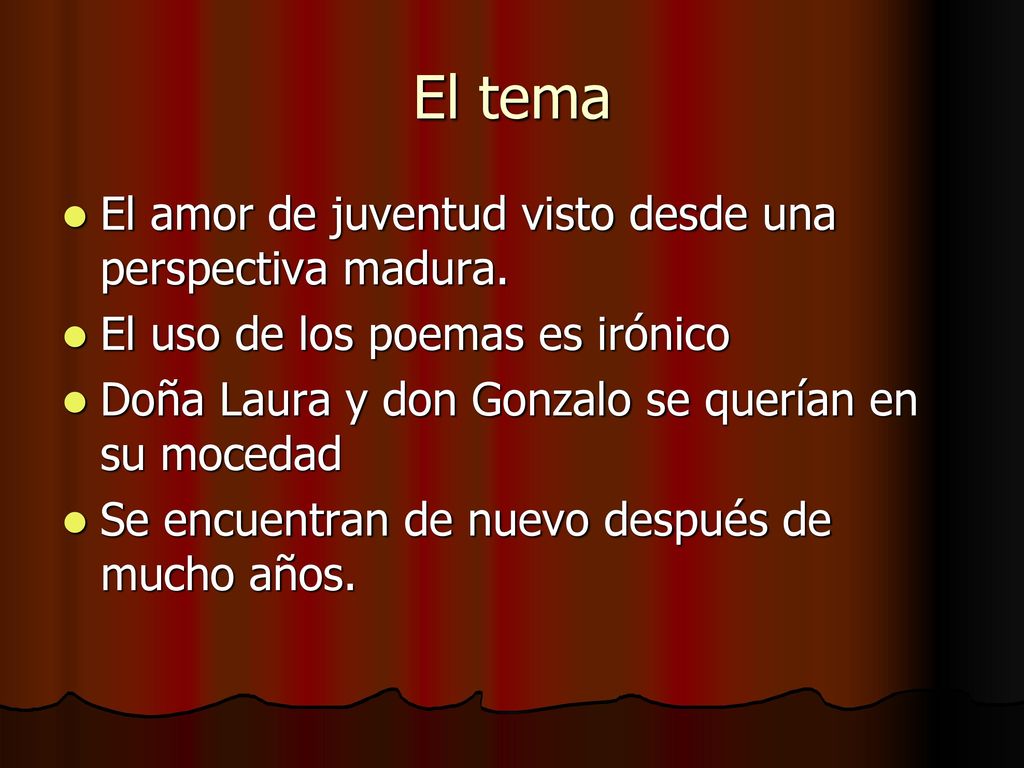 El tema El amor de juventud visto desde una perspectiva madura.