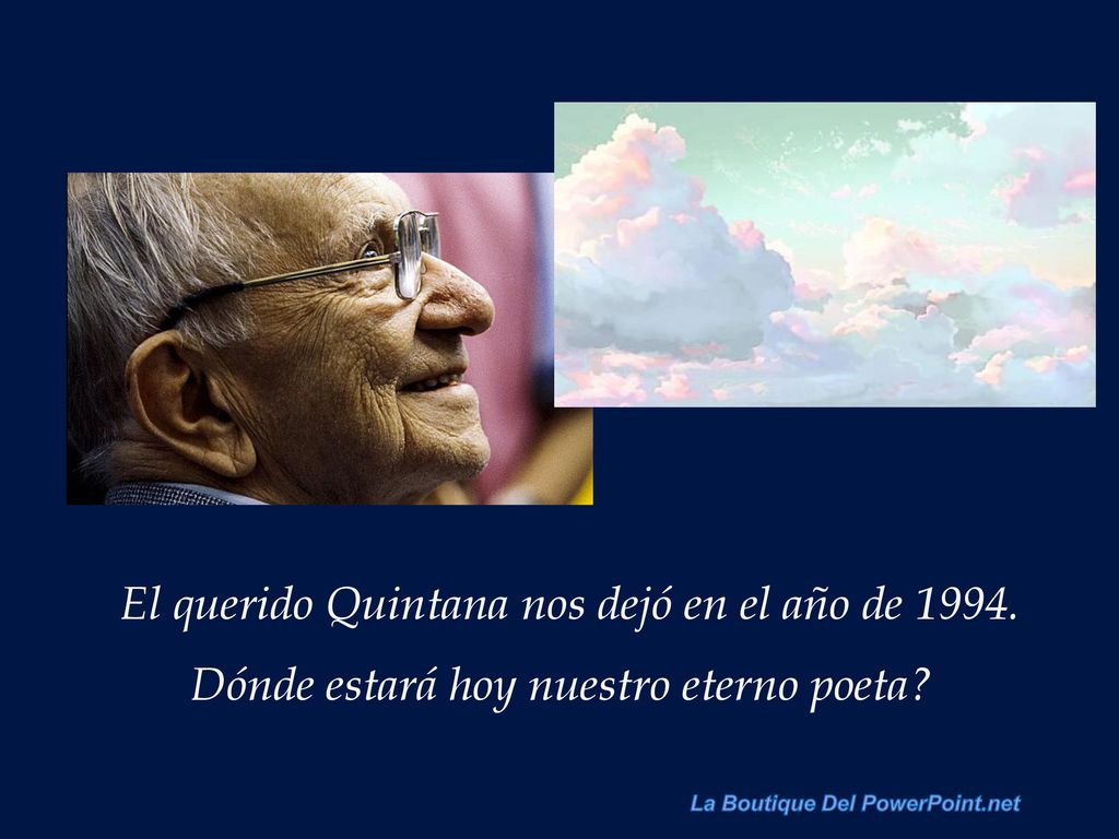 El querido Quintana nos dejó en el año de 1994.