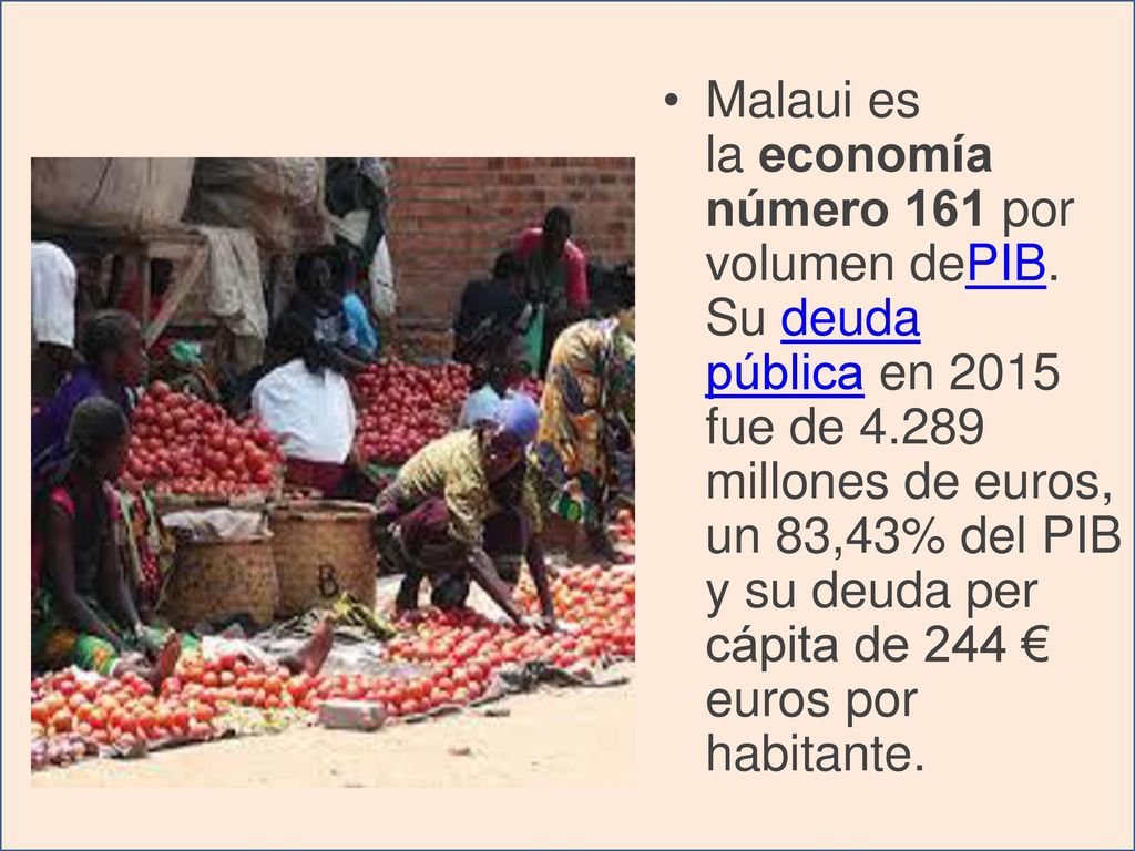 Malaui es la economía número 161 por volumen dePIB