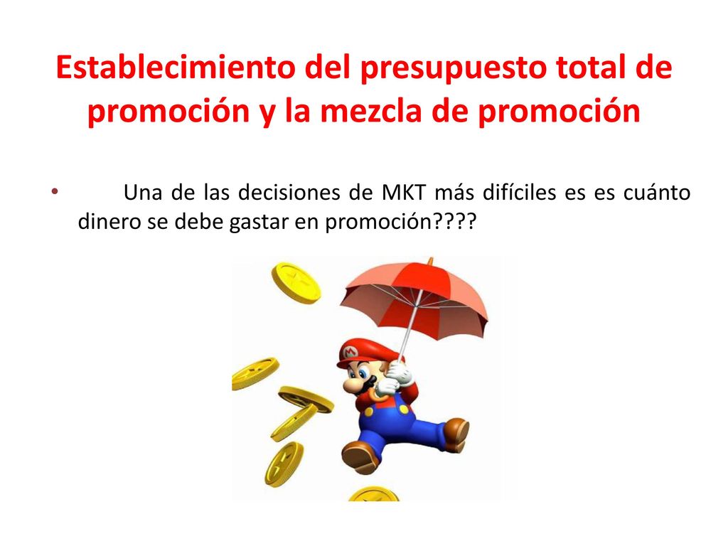 Establecimiento del presupuesto total de promoción y la mezcla de promoción