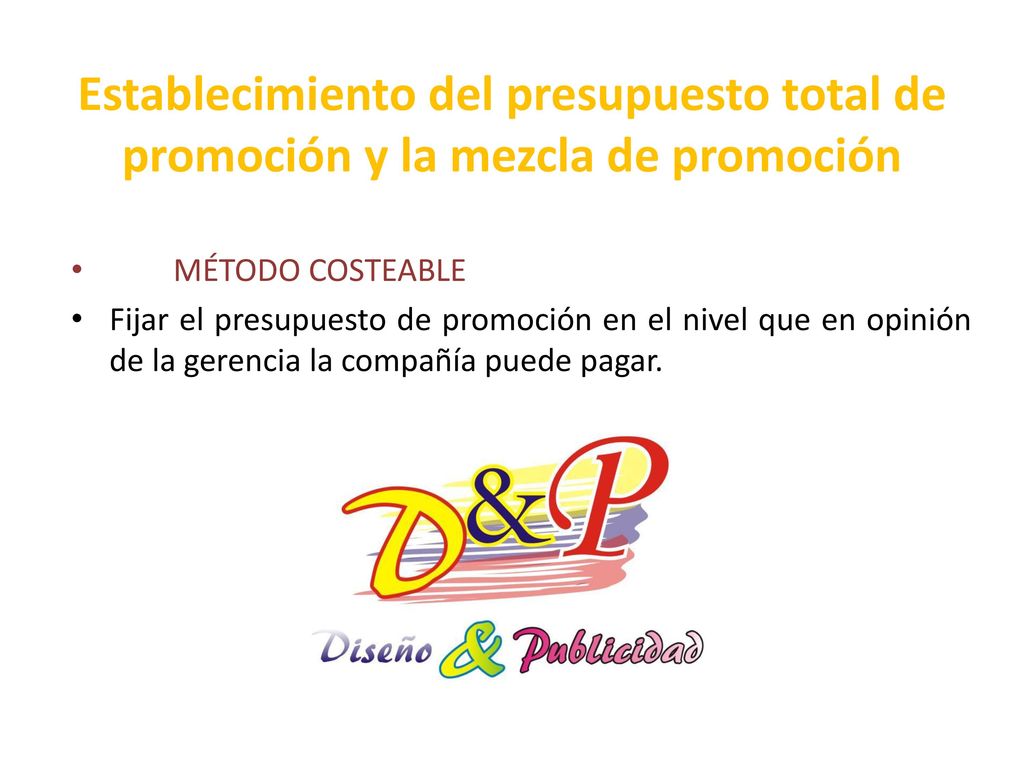 Establecimiento del presupuesto total de promoción y la mezcla de promoción