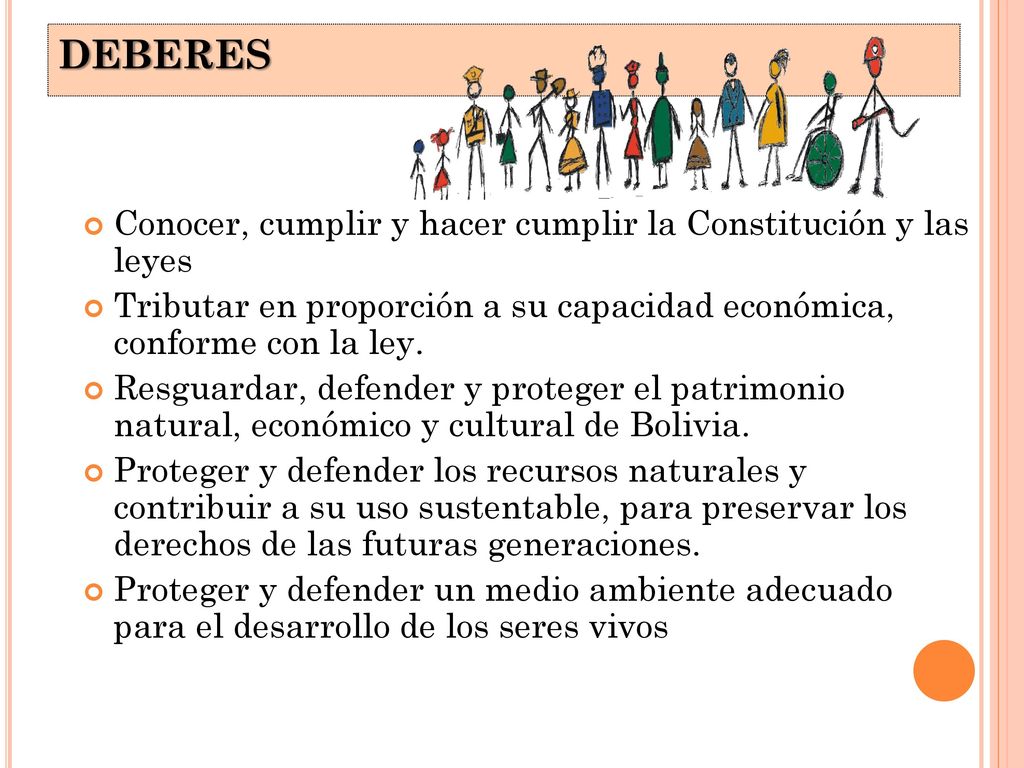 DEBERES Conocer, cumplir y hacer cumplir la Constitución y las leyes