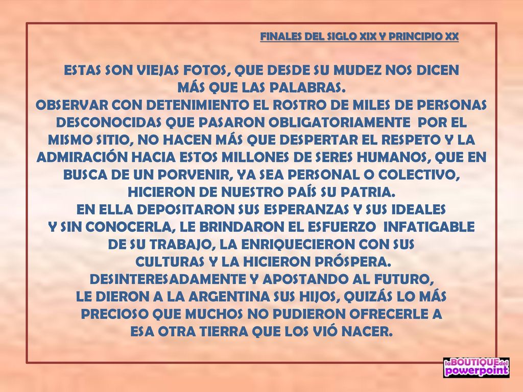 ESTAS SON VIEJAS FOTOS, QUE DESDE SU MUDEZ NOS DICEN
