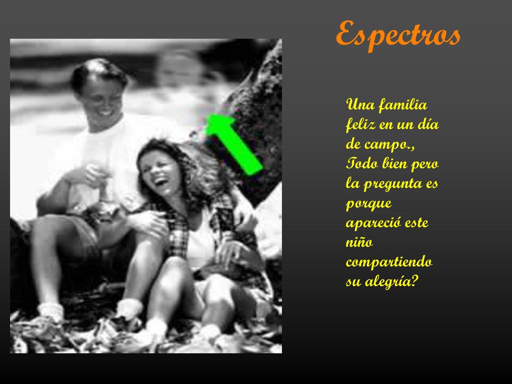 Espectros Una familia feliz en un día de campo., Todo bien pero la pregunta es porque apareció este niño compartiendo su alegría