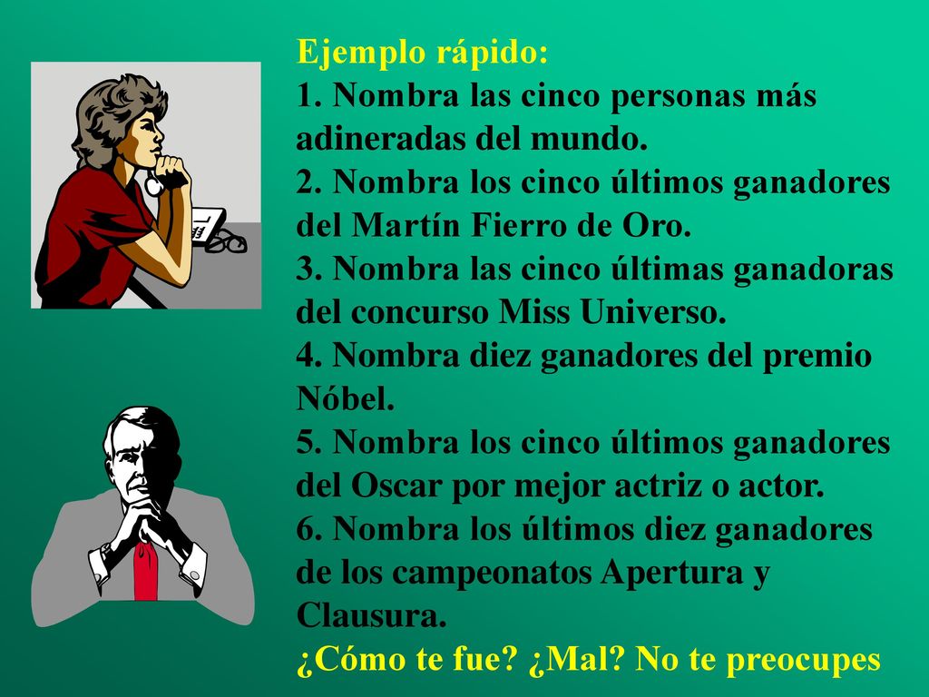 Ejemplo rápido: 1. Nombra las cinco personas más adineradas del mundo