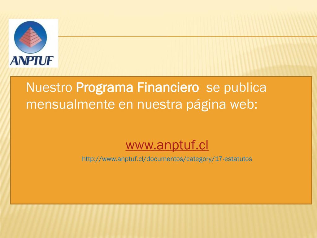 Nuestro Programa Financiero se publica mensualmente en nuestra página web: