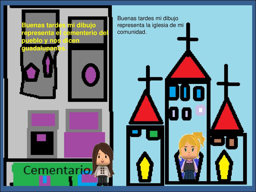 Buenas tardes mi dibujo representa la iglesia de mi comunidad.