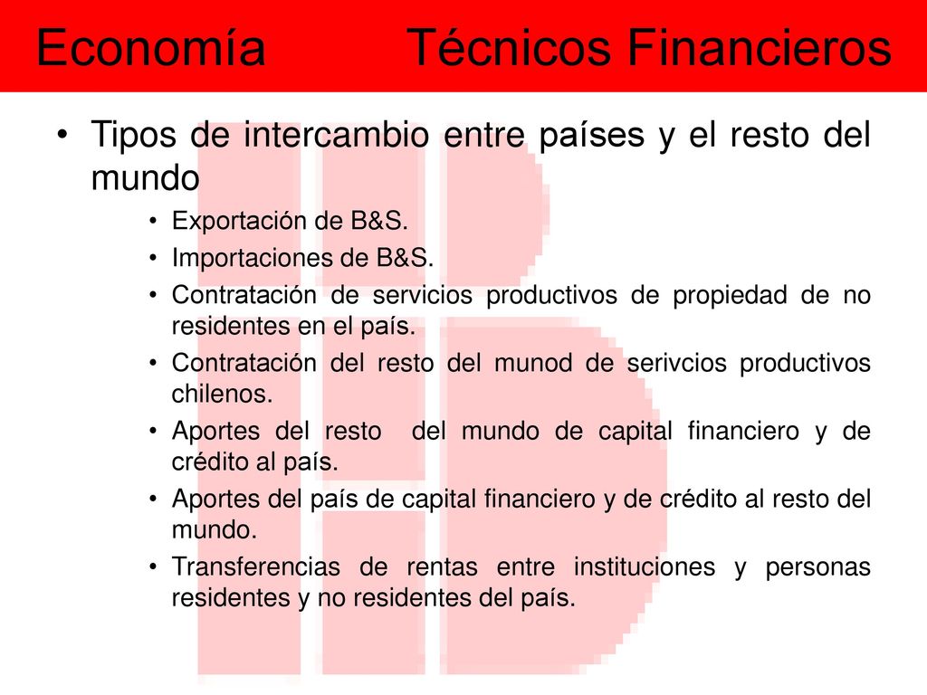 Tipos de intercambio entre países y el resto del mundo