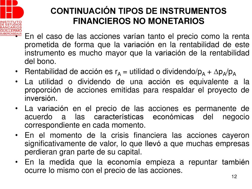 CONTINUACIÓN TIPOS DE INSTRUMENTOS FINANCIEROS NO MONETARIOS