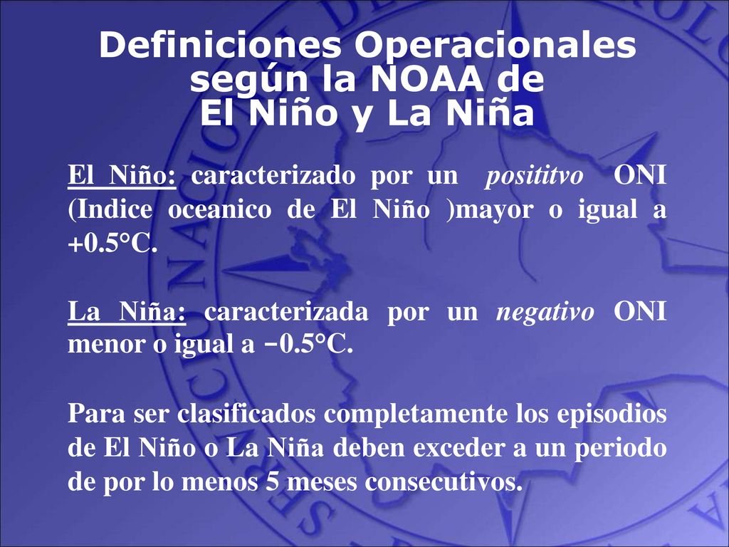 Definiciones Operacionales según la NOAA de El Niño y La Niña