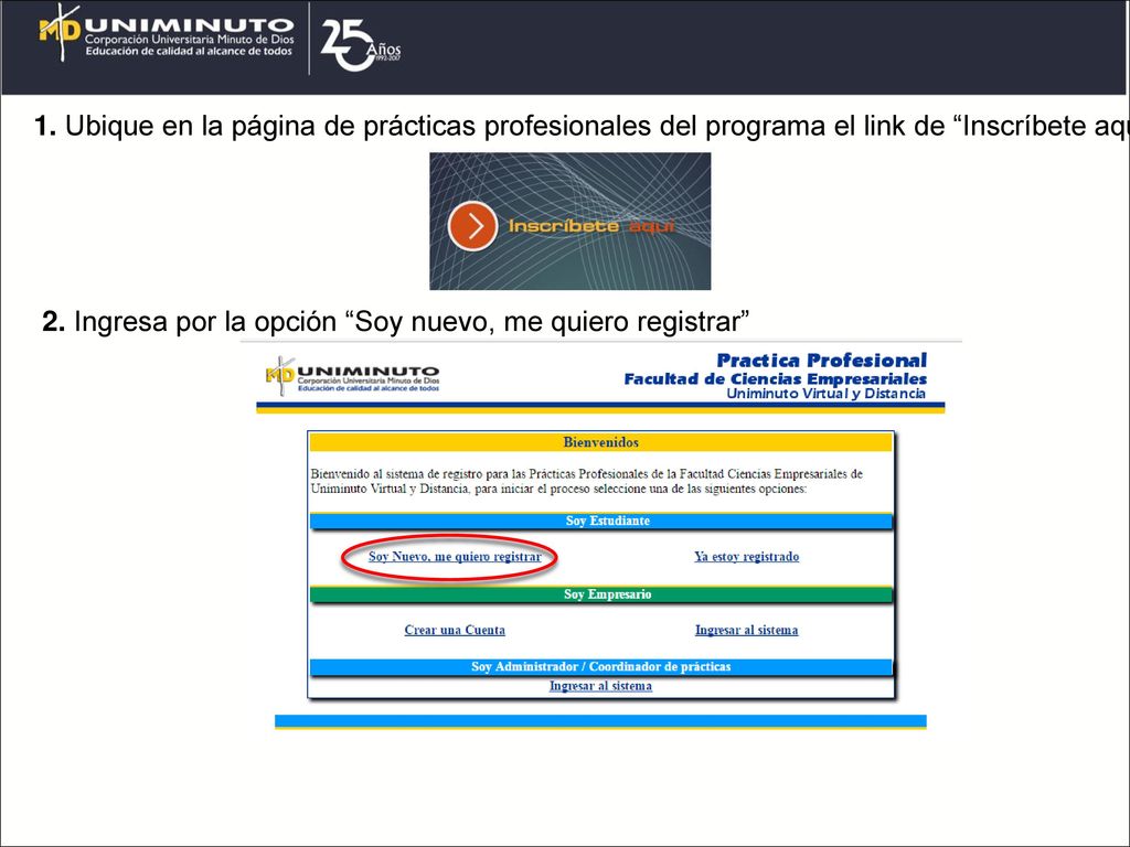 1. Ubique en la página de prácticas profesionales del programa el link de Inscríbete aquí