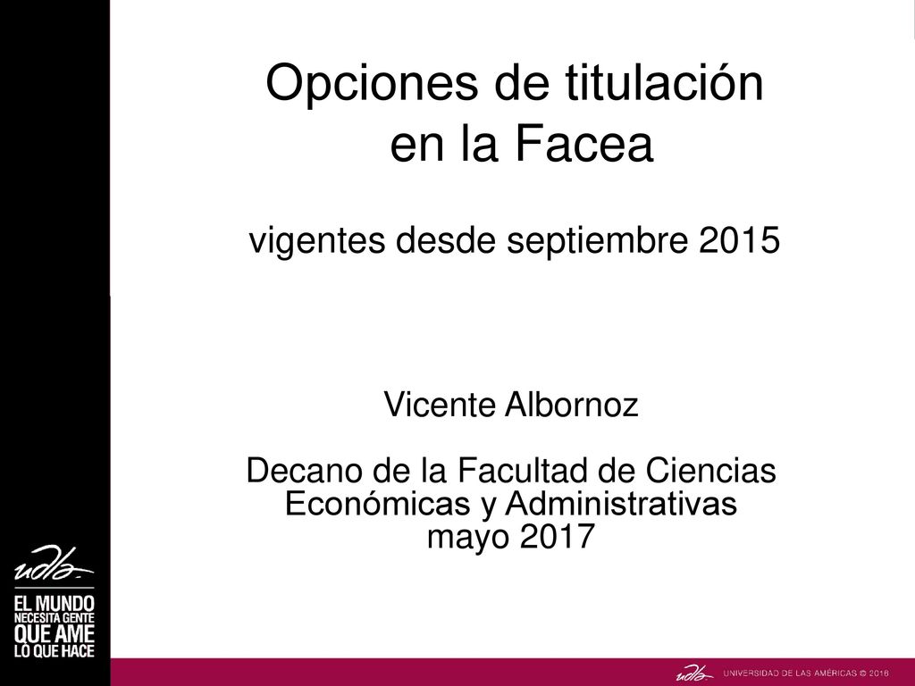 Opciones de titulación en la Facea vigentes desde septiembre 2015