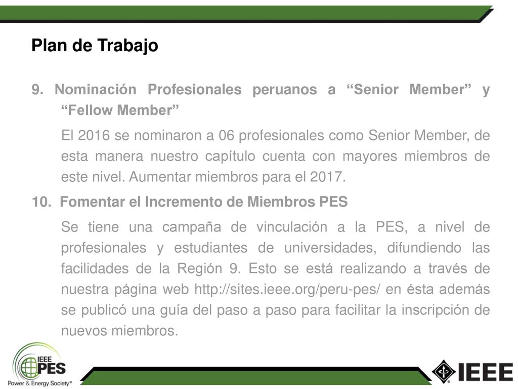 Plan de Trabajo 9. Nominación Profesionales peruanos a Senior Member y Fellow Member