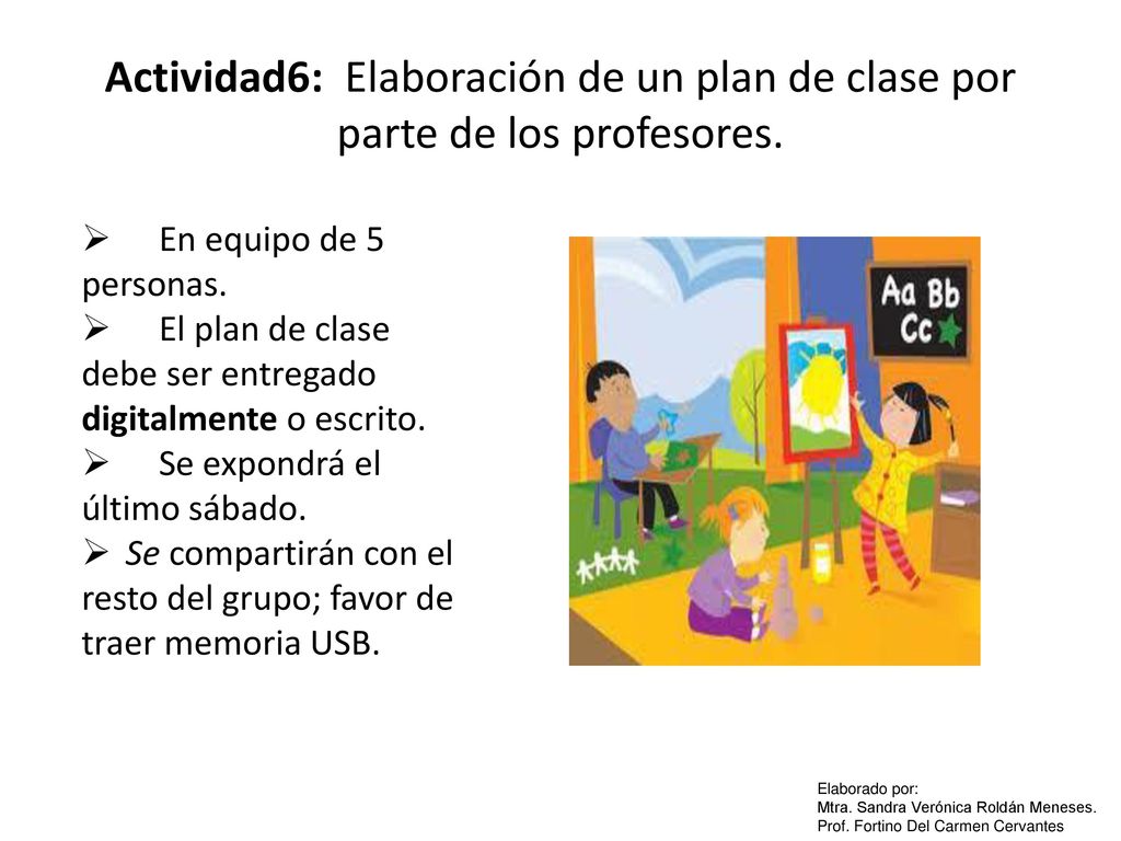 Actividad6: Elaboración de un plan de clase por parte de los profesores.