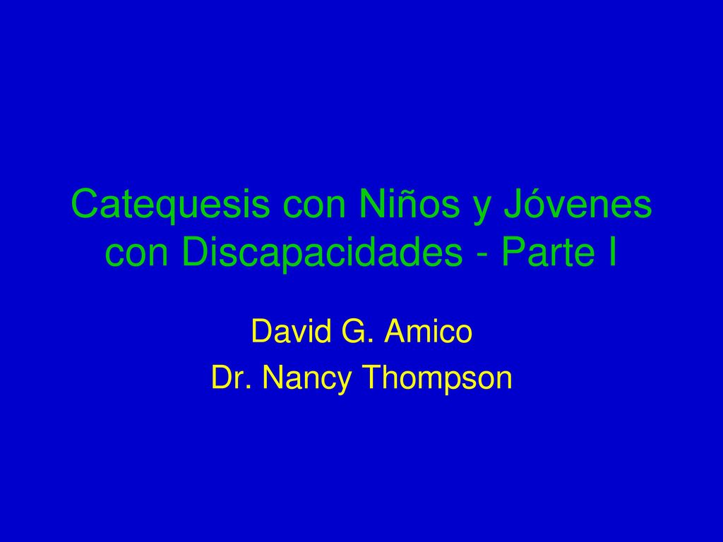 Catequesis con Niños y Jóvenes con Discapacidades - Parte I
