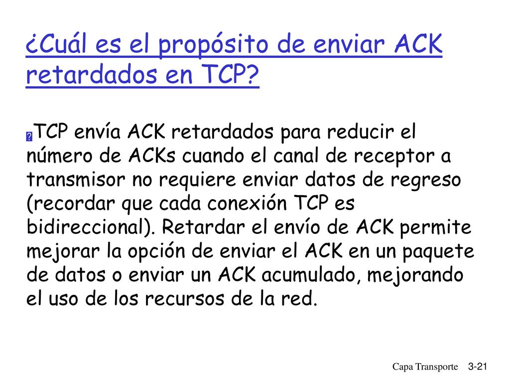 ¿Cuál es el propósito de enviar ACK retardados en TCP