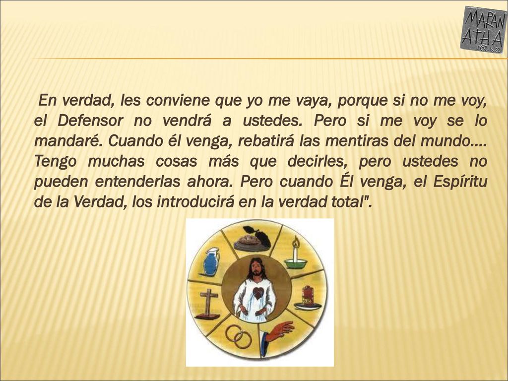 En verdad, les conviene que yo me vaya, porque si no me voy, el Defensor no vendrá a ustedes.
