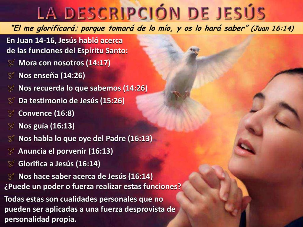En Juan 14-16, Jesús habló acerca de las funciones del Espíritu Santo: