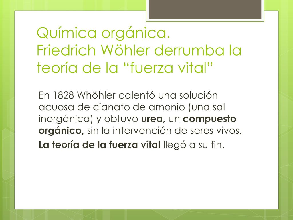 Química orgánica. Friedrich Wöhler derrumba la teoría de la fuerza vital