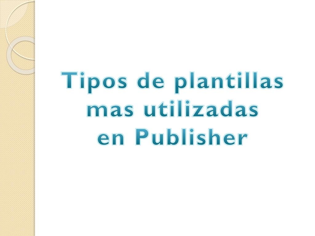 Tipos de plantillas mas utilizadas en Publisher