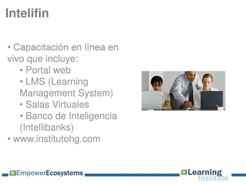 Intelifin Capacitación en línea en vivo que incluye: Portal web