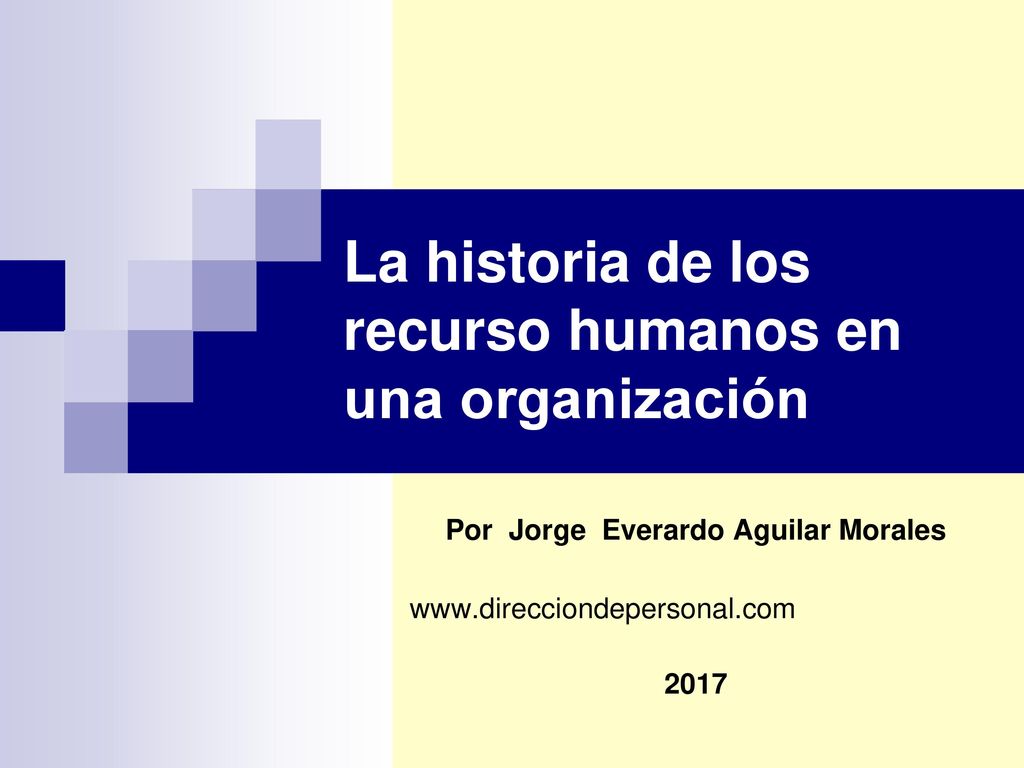 La historia de los recurso humanos en una organización