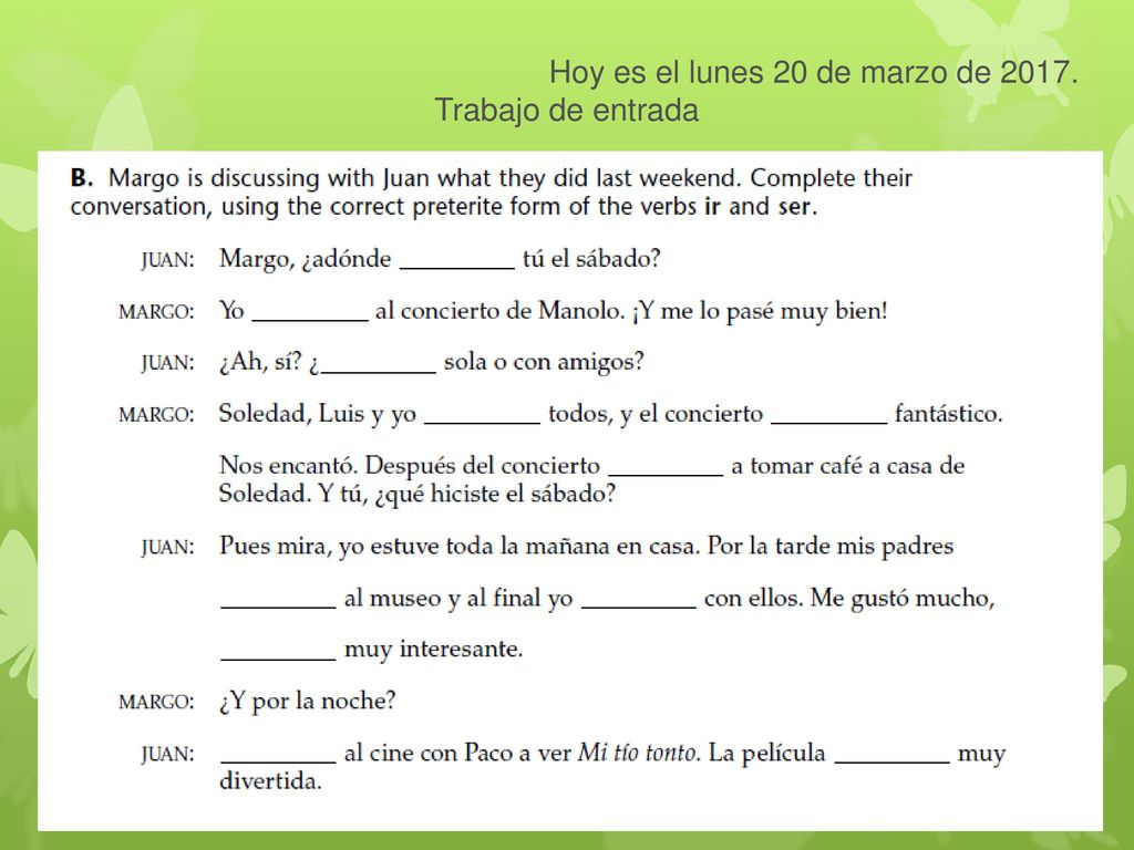 Hoy es el lunes 20 de marzo de Trabajo de entrada