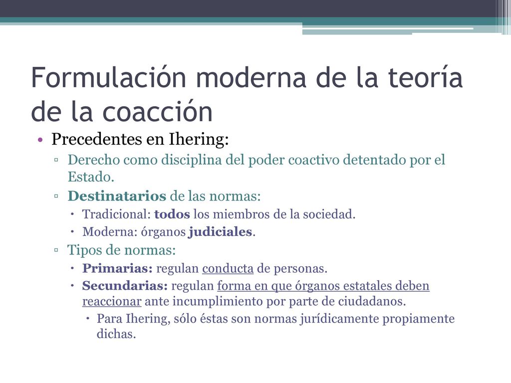 Formulación moderna de la teoría de la coacción