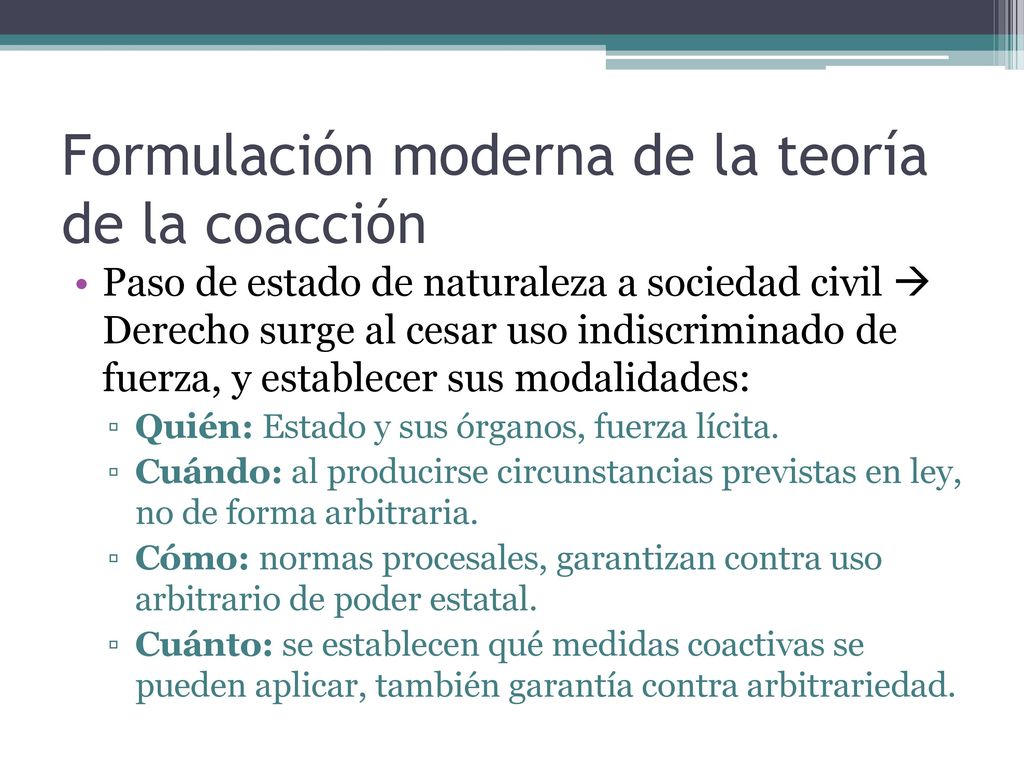 Formulación moderna de la teoría de la coacción