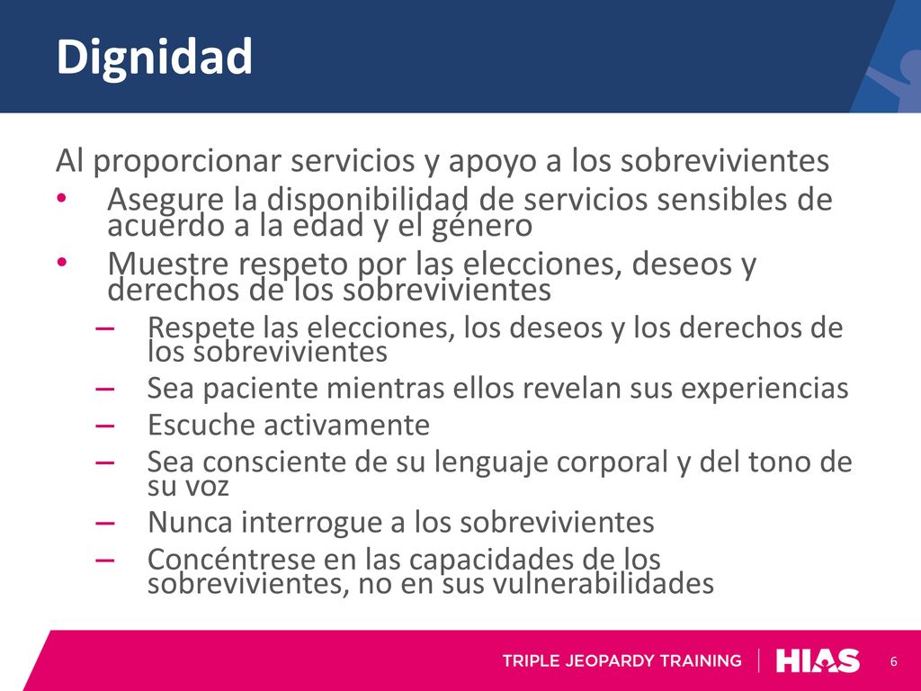 Dignidad Al proporcionar servicios y apoyo a los sobrevivientes