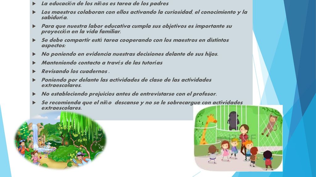 La educación de los niños es tarea de los padres