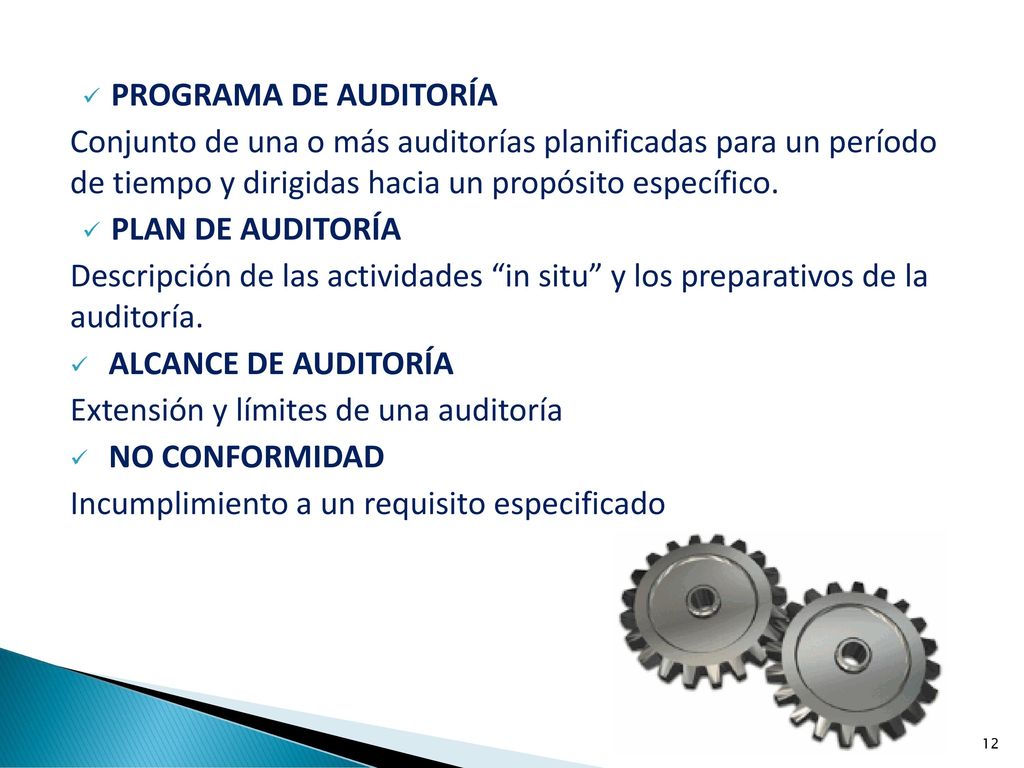 PROGRAMA DE AUDITORÍA Conjunto de una o más auditorías planificadas para un período de tiempo y dirigidas hacia un propósito específico.