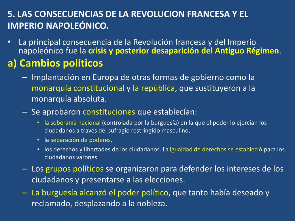 5. LAS CONSECUENCIAS DE LA REVOLUCION FRANCESA Y EL IMPERIO NAPOLEÓNICO.