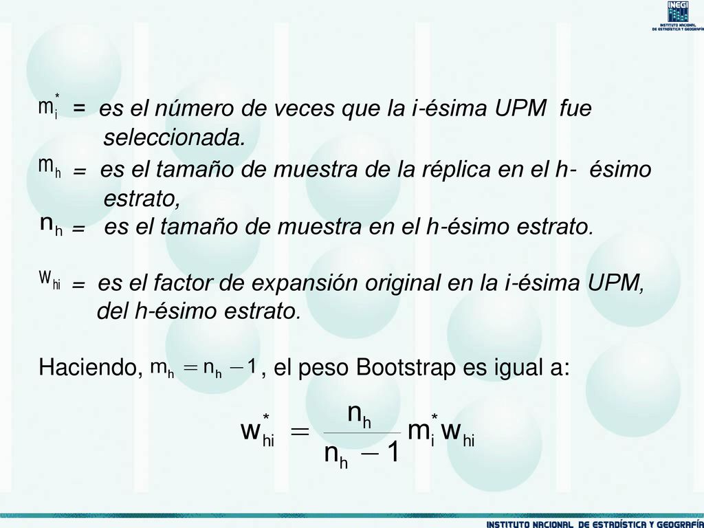 = es el número de veces que la i-ésima UPM fue seleccionada.