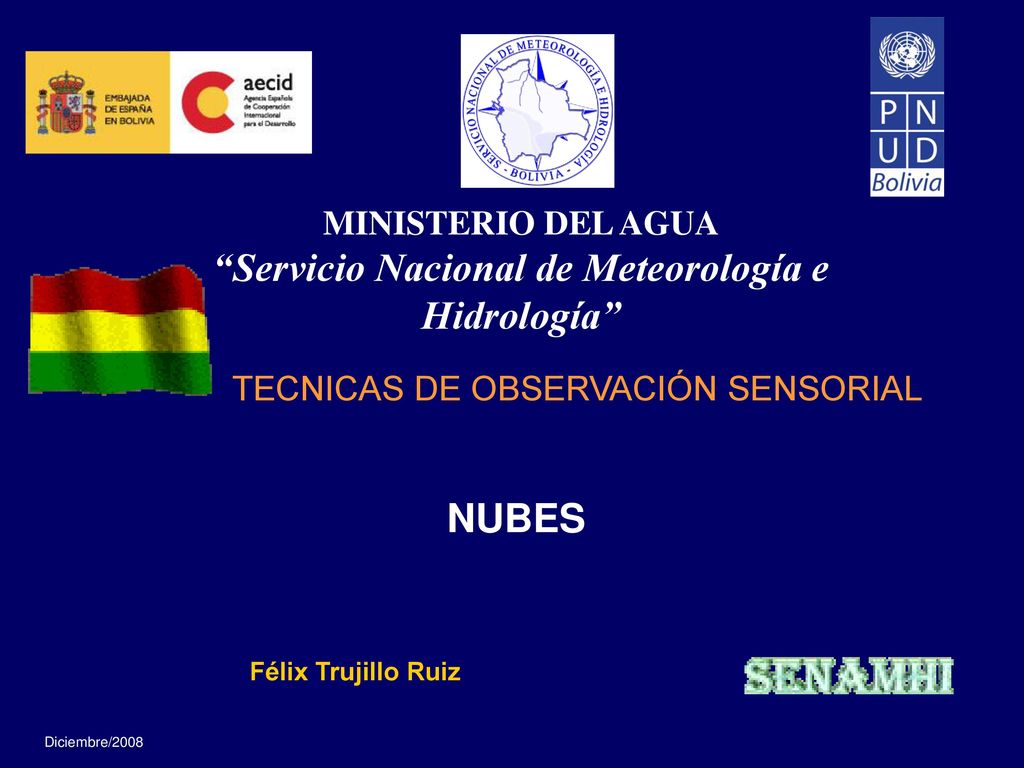 MINISTERIO DEL AGUA Servicio Nacional de Meteorología e Hidrología