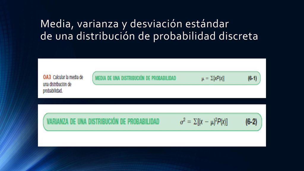 Media, varianza y desviación estándar de una distribución de probabilidad discreta
