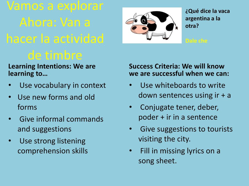 Vamos a explorar Ahora: Van a hacer la actividad de timbre